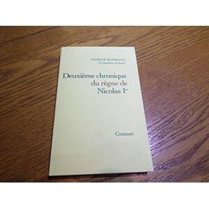 Rambaud, Patrick Deuxieme Chronique Du Regne De Nicolas Ier Rambaud, Patrick Deuxieme Chronique Du Regne De Nicolas Ier