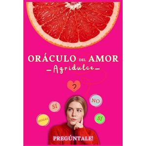 Editions, Rufus EL ORÁCULO DEL AMOR AGRIDULCE: El libro mágico que responde a tus dudas sobre el amor. Pregúntale y te ayudará a desbloquear corazón y mente. (Oráculos) Editions, Rufus EL ORÁCULO DEL AMOR AGRIDULCE: El libro mágico que responde a tus dudas sobre el amor. Pregúntale y te ayudará a desbloquear corazón y mente. (Oráculos)