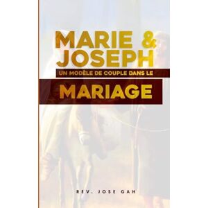 Gah, Jose Rodrigue Joseph & Marie, Un Couple Modele dans le Mariage Gah, Jose Rodrigue Joseph & Marie, Un Couple Modele dans le Mariage