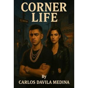 Davila Medina, Carlos Corner Life Davila Medina, Carlos Corner Life