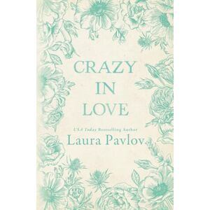 Pavlov, Laura Crazy In Love: A Small Town, Billionaire, Grumpy/Sunshine Romance (Rosewood River Series) Pavlov, Laura Crazy In Love: A Small Town, Billionaire, Grumpy/Sunshine Romance (Rosewood River Series)