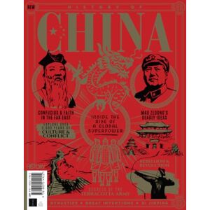 Future Publishing Ltd All About History History of China: Inside the Rise of a Global Superpower Future Publishing Ltd All About History History of China: Inside the Rise of a Global Superpower