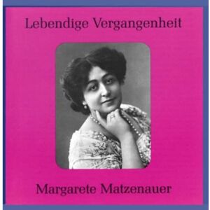 Margarete Matzenauer Opera Arias Margarete Matzenauer Opera Arias