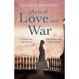Brookes, Maggie Acts of Love and War: A nation torn apart by war. One woman steps into the crossfire. Brookes, Maggie Acts of Love and War: A nation torn apart by war. One woman steps into the crossfire.