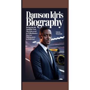 m. trainer, Tom DAMSON IDRIS BIOGRAPHY: Racing Into the Spotlight – From Met Gala Reveal to F1 Blockbuster – How He’s Shifting Gears in Hollywood m. trainer, Tom DAMSON IDRIS BIOGRAPHY: Racing Into the Spotlight – From Met Gala Reveal to F1 Blockbuster – How He’s Shifting Gears in Hollywood