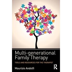 Andolfi, Maurizio Multi-generational Family Therapy: Tools and resources for the therapist Andolfi, Maurizio Multi-generational Family Therapy: Tools and resources for the therapist