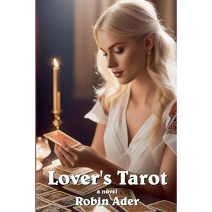 Ader, Robin D. Lover's Tarot Ader, Robin D. Lover's Tarot