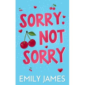 James, Emily Sorry. Not Sorry: A Billionaire, Single Dad, Age-gap Romance: 1 (Blingwood Billionaires) James, Emily Sorry. Not Sorry: A Billionaire, Single Dad, Age-gap Romance: 1 (Blingwood Billionaires)