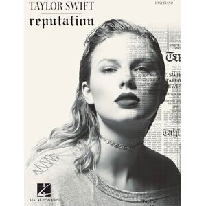Taylor – Reputation – Easy Piano Songbook 15 Songs Including Look What You Made Me Do, Delicate and Ready for It Hal Leonard Sheet Music with Lyrics Taylor – Reputation – Easy Piano Songbook 15 Songs Including Look What You Made Me Do, Delicate and Ready for It Hal Leonard Sheet Music with Lyrics