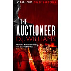 Williams, D.J. The Auctioneer: 1 (Chase Hardeman Series) Williams, D.J. The Auctioneer: 1 (Chase Hardeman Series)