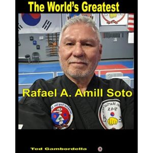 Gambordella, Ted The World's Greatest Rafael A. Amill Soto Gambordella, Ted The World's Greatest Rafael A. Amill Soto