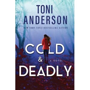 Toni Cold & Deadly: FBI Romantic Suspense: 1 (Cold Justice® The Negotiators) Toni Cold & Deadly: FBI Romantic Suspense: 1 (Cold Justice® The Negotiators)