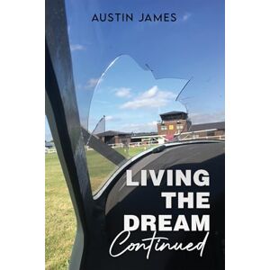 Austin James Living The Dream, Continued Austin James Living The Dream, Continued