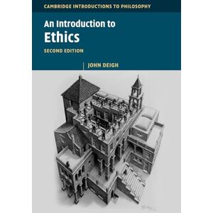 Deigh An Introduction to Ethics (Cambridge Introductions to Philosophy) Deigh An Introduction to Ethics (Cambridge Introductions to Philosophy)