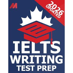Press, Mirvoxid IELTS General Writing Training Book IELTS Academic Training Book 15 Full Practice Tests and Strategies (IELTS General Training) Press, Mirvoxid IELTS General Writing Training Book IELTS Academic Training Book 15 Full Practice Tests and Strategies (IELTS General Training)