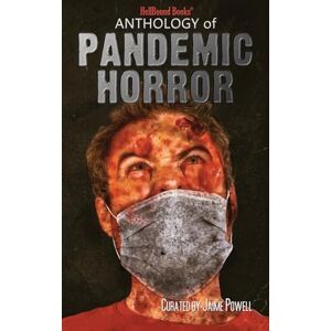 Powell, Jaime Anthology of Pandemic Horror Powell, Jaime Anthology of Pandemic Horror