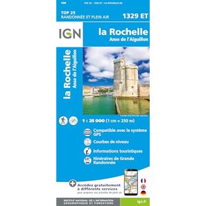 La Rochelle / Anse de l'Aiguillon (1329ET): 1:25000 (TOP 25) La Rochelle / Anse de l'Aiguillon (1329ET): 1:25000 (TOP 25)
