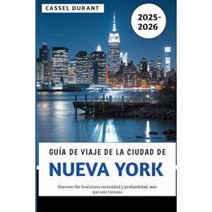 Durant, Cassel Guía de viaje de la ciudad de Nueva York 2025-2026 Durant, Cassel Guía de viaje de la ciudad de Nueva York 2025-2026