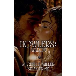 Miller, Michelle Howlers Avalon Miller, Michelle Howlers Avalon