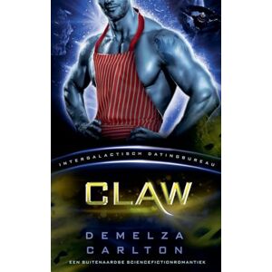 Carlton, Demelza Claw: Een Buitenaardse Sciencefictionromantiek (Intergalactisch Datingbureau): 3 (Kolonie Nyx) Carlton, Demelza Claw: Een Buitenaardse Sciencefictionromantiek (Intergalactisch Datingbureau): 3 (Kolonie Nyx)
