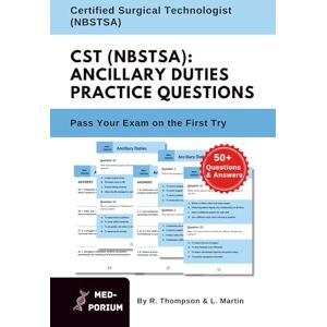 Education, MedPorium CST (NBSTSA): Ancillary Duties Practice Questions: NBSTSA Exam Preparation Education, MedPorium CST (NBSTSA): Ancillary Duties Practice Questions: NBSTSA Exam Preparation