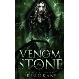 O'Kane, Erin Venom and Stone: Cursed Women Series, Book One: 1 O'Kane, Erin Venom and Stone: Cursed Women Series, Book One: 1