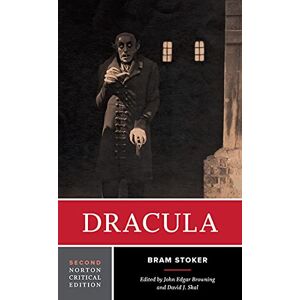 Stoker, Bram Dracula: A Norton Critical Edition: 0 Stoker, Bram Dracula: A Norton Critical Edition: 0