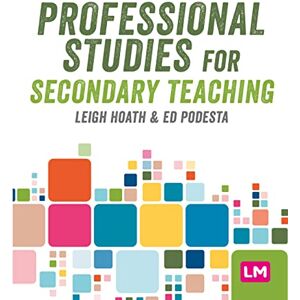 Hoath, Leigh Professional Studies for Secondary Teaching Hoath, Leigh Professional Studies for Secondary Teaching