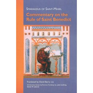 Smaragdus of Saint-Mihiel, . Commentary On The Rule Of Saint Benedict: 212 (Cistercian Studies Series, 212) Smaragdus of Saint-Mihiel, . Commentary On The Rule Of Saint Benedict: 212 (Cistercian Studies Series, 212)