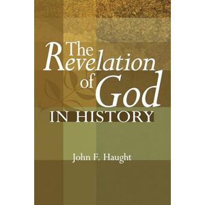 Haught, John F. The Revelation of God in History Haught, John F. The Revelation of God in History