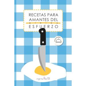 BOOKS, INGENIUMLAND Recetas para amantes del mínimo esfuerzo.: Cocina fácil, rápida y con un toque gourmet para comer rico sin esfuerzo BOOKS, INGENIUMLAND Recetas para amantes del mínimo esfuerzo.: Cocina fácil, rápida y con un toque gourmet para comer rico sin esfuerzo