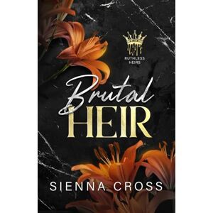 Cross Brutal Heir: Ruthless Heirs (Special Discreet Cover Editions) Cross Brutal Heir: Ruthless Heirs (Special Discreet Cover Editions)