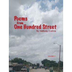 Correa, Anthony Poems From One Hundred Street Correa, Anthony Poems From One Hundred Street
