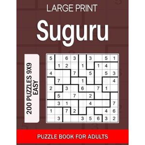 Gurin, Alena Suguru puzzle book for adults Large Print: 200 Puzzles 9x9 Easy Gurin, Alena Suguru puzzle book for adults Large Print: 200 Puzzles 9x9 Easy