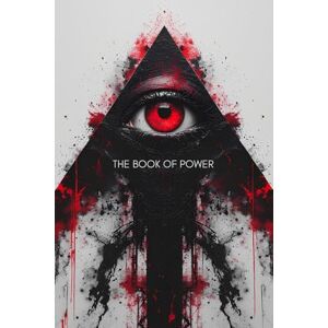 Books, Unconventional The Book of Power: Le regole non scritte che governano il mondo — e come dominarle Books, Unconventional The Book of Power: Le regole non scritte che governano il mondo — e come dominarle