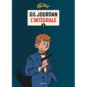 Tillieux Gil Jourdan L'Intégrale Tome 3 Gil Jourdan L'Intégrale tome 3 Tillieux Gil Jourdan L'Intégrale Tome 3 Gil Jourdan L'Intégrale tome 3