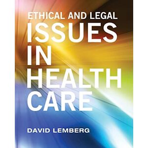 David Lemberg (author) Ethical and Legal Issues in Healthcare David Lemberg (author) Ethical and Legal Issues in Healthcare
