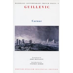 Guillevic, Eugene Carnac: 9 (Bloodaxe Contemporary French Poets) Guillevic, Eugene Carnac: 9 (Bloodaxe Contemporary French Poets)
