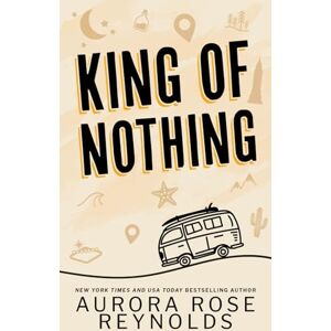 Reynolds, Aurora Rose King Of Nothing Reynolds, Aurora Rose King Of Nothing