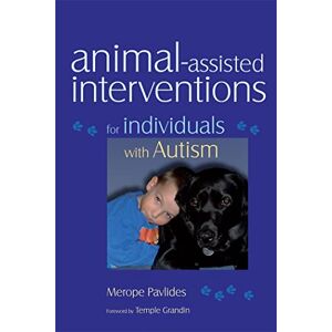 Pavlides, Merope Animal-assisted Interventions for Individuals with Autism Pavlides, Merope Animal-assisted Interventions for Individuals with Autism
