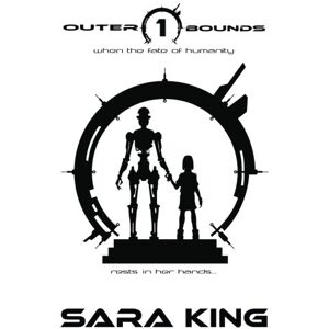 King, Sara Fortune's Rising: Volume 1 (Outer Bounds) King, Sara Fortune's Rising: Volume 1 (Outer Bounds)