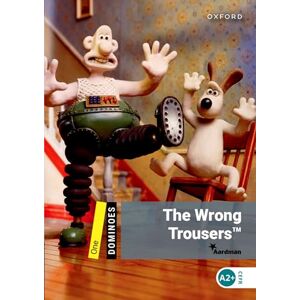 Aardman, . Dominoes: One: The Wrong Trousers: Level 1: 400-Word Vocabularythe Wrong Trousers Aardman, . Dominoes: One: The Wrong Trousers: Level 1: 400-Word Vocabularythe Wrong Trousers