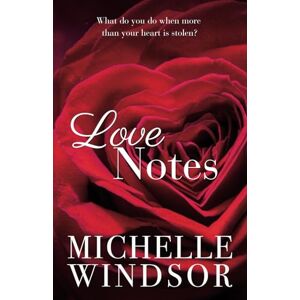 Windsor, Michelle Love Notes: Decadent Special Edition Windsor, Michelle Love Notes: Decadent Special Edition