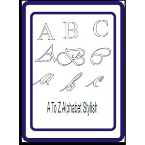 kumar, siva alphabet stylish: sketch book kumar, siva alphabet stylish: sketch book