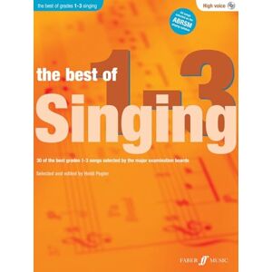 Pegler The Best Of Singing Grades 1-3 (High Voice): 30 of the Best Grades 1-3 Songs Selected by the Major Examination Boards (Best of Grade) Pegler The Best Of Singing Grades 1-3 (High Voice): 30 of the Best Grades 1-3 Songs Selected by the Major Examination Boards (Best of Grade)