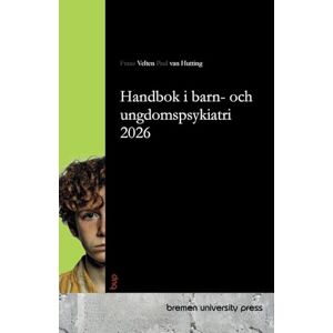 Velten, Frans Handbok i barn- och ungdomspsykiatri 2026 Velten, Frans Handbok i barn- och ungdomspsykiatri 2026