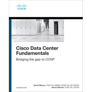 Maloo, Somit Cisco Data Center Fundamentals (Networking Technology) Maloo, Somit Cisco Data Center Fundamentals (Networking Technology)