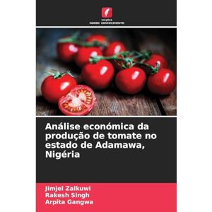 Zalkuwi, Jimjel Análise económica da produção de tomate no estado de Adamawa, Nigéria Zalkuwi, Jimjel Análise económica da produção de tomate no estado de Adamawa, Nigéria