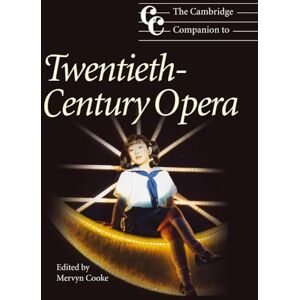 Cooke, Mervyn Camb Companion 20th Century Opera (Cambridge Companions to Music) Cooke, Mervyn Camb Companion 20th Century Opera (Cambridge Companions to Music)