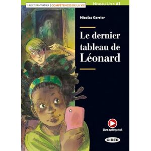 Gerrier, Nicolas Le dernier tableau de Léonard: Buch + Audio-Angebot Gerrier, Nicolas Le dernier tableau de Léonard: Buch + Audio-Angebot